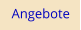 Angebote